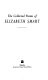 The collected poems of Elizabeth Smart.