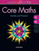 Core maths. Robert Smedley, Garry Wiseman ; course consultant, Jeff Searle.