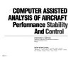 Computer assisted analysis of aircraft performance stability and control / Frederick O. Smetana.