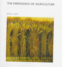 The emergence of agriculture / Bruce D. Smith.