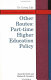 Other routes : part-time higher education policy / David M. Smith and Michael R. Saunders.
