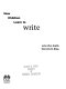 How children learn to write / John W.A. Smith, Warwick B. Elley.