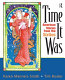 Time it was : American stories from the sixties / Karen Manners Smith and Tim Koster.