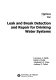 Options for leak and break detection and repair for drinking water systems / Lawrence A. Smith ... [et al.].