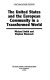 The United States and the European Community in a transformed world / Michael Smith and Stephen Woolcock.