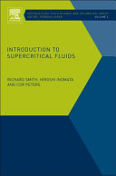 Introduction to supercritical fluids : a spreadsheet-based approach / Richard Smith, Hiroshi Inomata, Cor Peters.