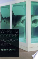 What is contemporary art? / Terry Smith.