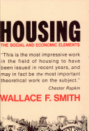 Housing : the social and economic elements.