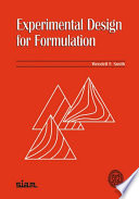 Experimental design for formulation / Wendell F. Smith.
