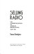 Selling radio : the commercialization of American broadcasting 1920-1934.