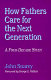 How fathers care for the next generation : a four-decade study / John Snarey.