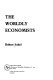 The worldly economists / by Robert Sobel.
