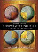 Comparative politics : a global introduction / Michael J. Sodaro ; with contributions by Dean W. Collinwood ... [et al.].