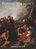 Painting for money : the visual arts and the public sphere in eighteenth-century England /.