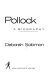 Jackson Pollock : a biography / Deborah Solomon.