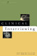 Clinical interviewing / John Sommers-Flanagan and Rita Sommers-Flanagan.