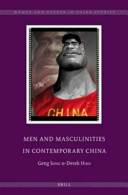 Men and masculinities in contemporary China / by Geng Song, Derek Hird.