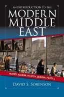 An introduction to the modern Middle East : history, religion, political economy, politics / David S. Sorenson.