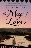 The map of love / Ahdaf Soueif.