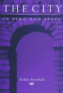 The city in time and space / Aidan Southall.