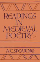 Readings in medieval poetry / A.C. Spearing.
