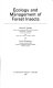 Ecology and management of forest insects / Martin R. Speight and David Wainhouse.