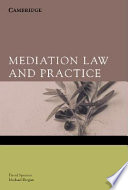 Mediation law and practice / David Spencer, Michael Brogan.