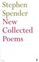 New collected poems / Stephen Spender ; edited by Michael Brett.