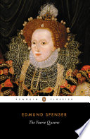 The faerie queene / (by) Edmund Spenser ; edited by Thomas P. Roche, Jr, with the assistance of C. Patrick O'Donnell, Jr.