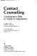 Contact counseling : communication skills for people in organizations.