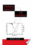 Thermal analysis of materials / Robert F. Speyer.