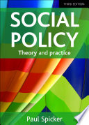 Social policy : theory and practice / Paul Spicker.