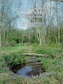 Leicestershire and Rutland woodlands past and present / Anthony Squires, Michael Jeeves.