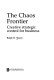 The chaos frontier : creative strategic control for business.