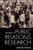 Primer of public relations research.