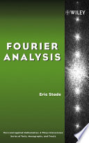 Fourier analysis / Eric Stade.