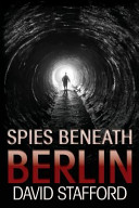 Spies beneath Berlin / David Stafford.