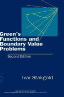 Green's functions and boundary value problems / (by) Ivar Stakgold.