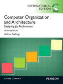 Computer organization and architecture designing for performance / William Stallings.
