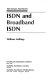ISDN and broadband ISDN / William Stallings.