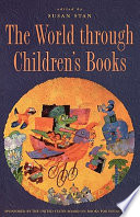The world through children's books / edited by Susan M. Stan.