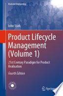 Product lifecycle management 21st century paradigm for product realisation / John Stark.