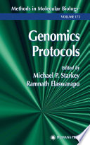 Genomics Protocols edited by Michael P. Starkey, Ramnath Elaswarapu.