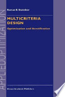Multicriteria design : optimization and identification / by Roman B. Statnikov.