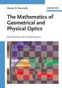The mathematics of geometrical and physical optics / Orestes N. Stavroudis.
