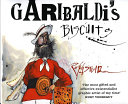 Garibaldi's biscuits / Ralph Steadman.