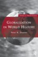 Globalization in world history / Peter N. Stearns.