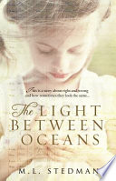The light between oceans / M.L. Stedman.