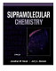 Supramolecular chemistry / Jonathan W. Steed, Jerry L. Atwood.
