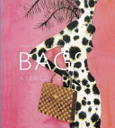 Bags : a lexicon of style / Valerie Steele & Laird Borrelli.